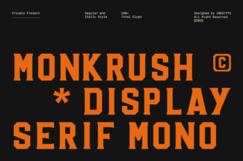 Monkrush - Display Serif Mono